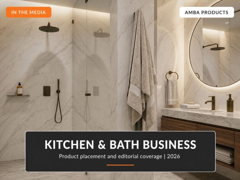 Amba Featured in Kitchen & Bath Business: Amba Products Brushed Bronze Finish